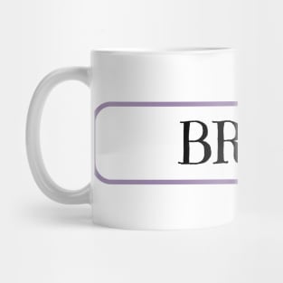 Bride sign on wedding day Mug